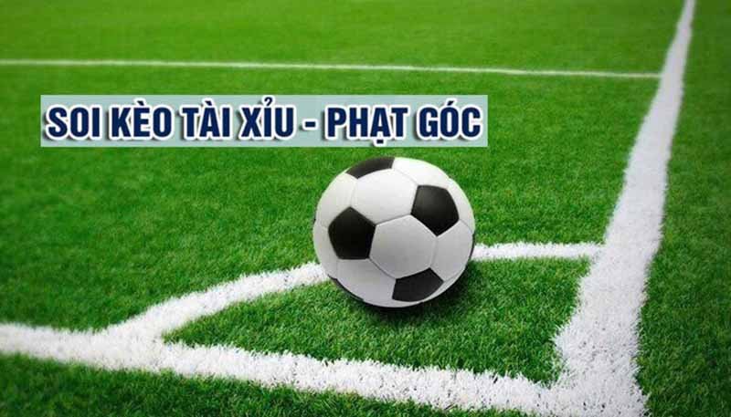 Kèo phạt góc là gì? Các loại cược & cách bắt kèo hiệu quả 